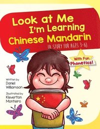bokomslag Look At Me I'm Learning Chinese Mandarin