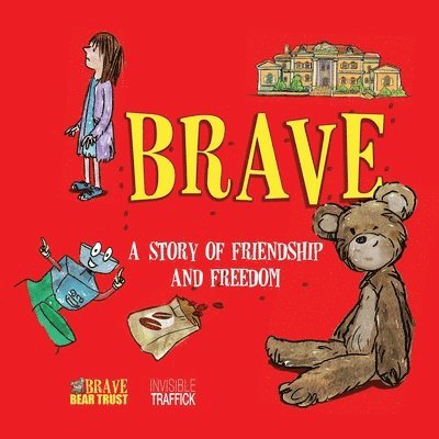 Brave Bear Trust - Brave, Häftad