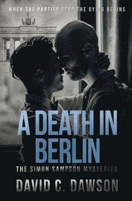 David C Dawson, David C. Dawson, C Dawson, David - Death in Berlin, Häftad