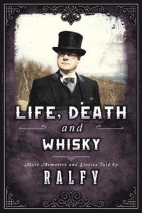bokomslag Life, Death & Whisky