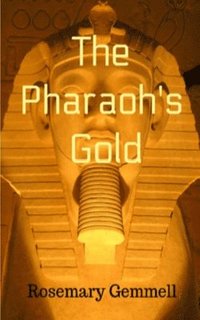 bokomslag The Pharaoh's Gold