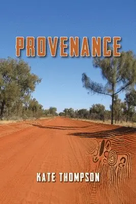 Kate Thompson - Provenance, Häftad. Tillgänglighet: Lägg i varukorg