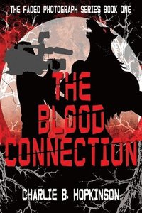 bokomslag The Blood Connection