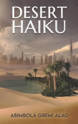 Desert Haiku 1