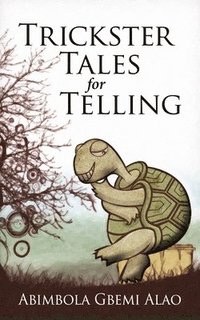 bokomslag Trickster Tales for Telling