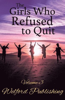 Girls Who Refused to Quit 1