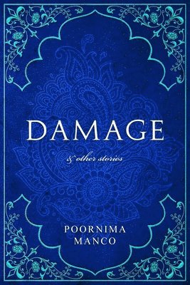 Poornima Manco - Damage & Other Stories, Häftad