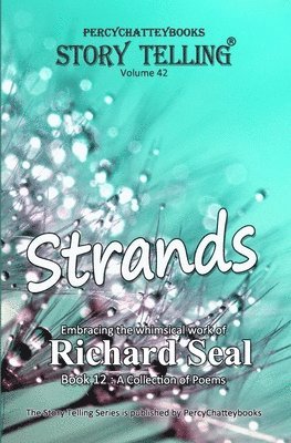 Strands: Story Telling Forty Two