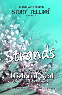 Strands: Story Telling Forty Two 1