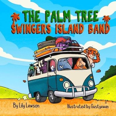 bokomslag The Palm Tree Swingers Island Band