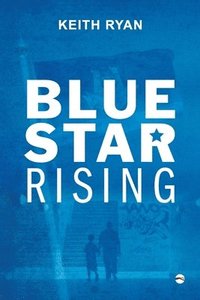 bokomslag Blue Star Rising