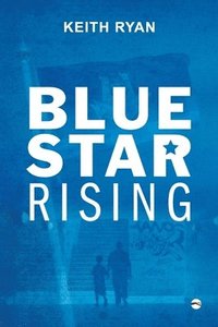 bokomslag Blue Star Rising