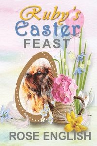 bokomslag Ruby's Easter Feast