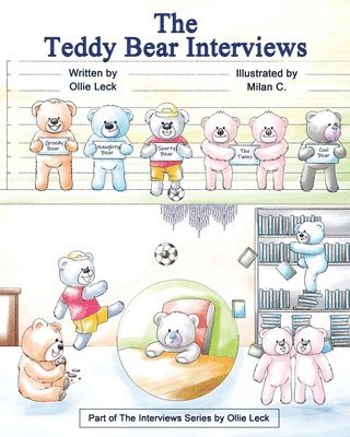 The Teddy Bear Interviews 1