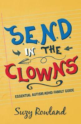 S.E.N.D. In The Clowns 1