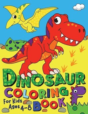 bokomslag Dinosaur Coloring Book for Kids ages 4-8