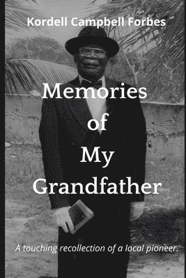 Memories of My Grandfather 1