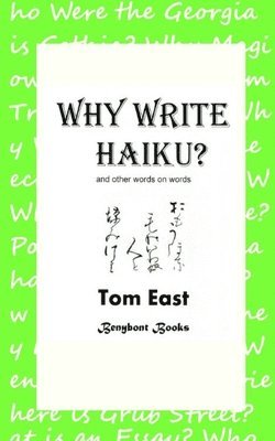 bokomslag Why Write Haiku?: and other Words on Words