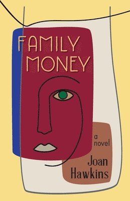 Joan Hawkins - Family Money, Häftad