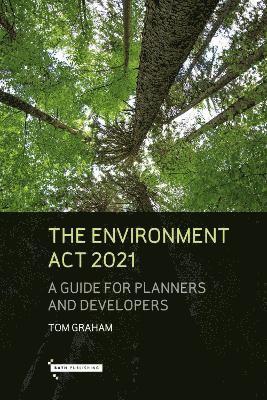 bokomslag The Environment Act 2021