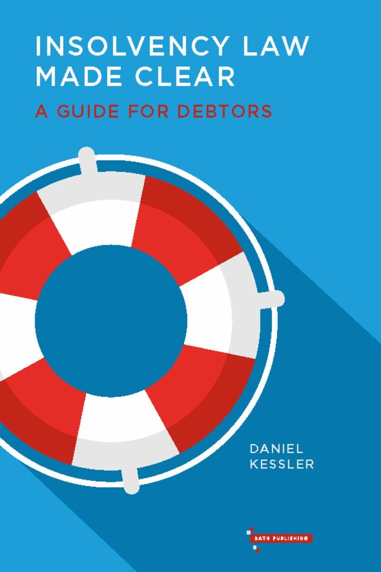 Daniel Kessler - Insolvency Law Made Clear, Häftad