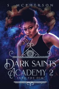 bokomslag Dark Saints Academy 2