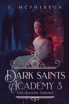 Dark Saints Academy 3 1