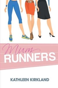bokomslag Mum Runners