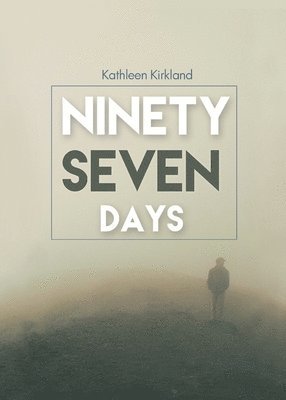 bokomslag Ninety-Seven Days