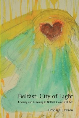 Belfast: City of Light 1