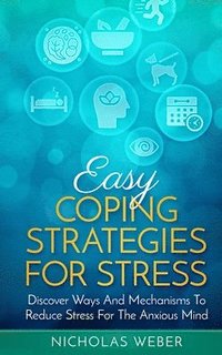 bokomslag Easy Coping Strategies for Stress