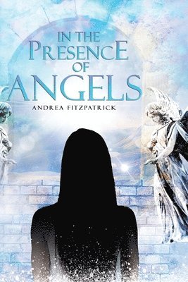 bokomslag In the Presence of Angels