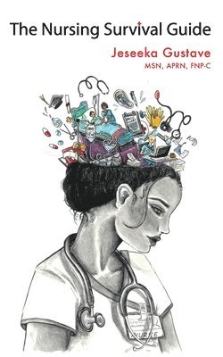 Nursing Survival Guide