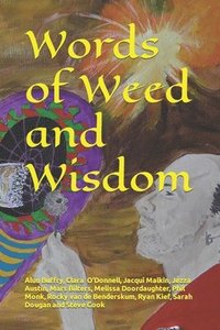 bokomslag Words of Weed and Wisdom