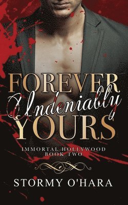 Forever Undeniably Yours