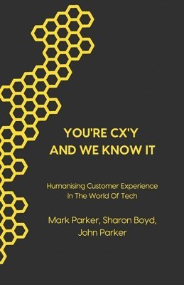 Sharon Boyd, John Parker, Mark Parker - You're CX'y And We Know It, Häftad