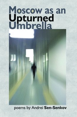 bokomslag Moscow as an Upturned Umbrella