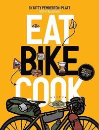 bokomslag Eat Bike Cook