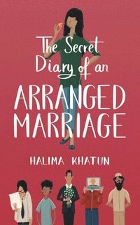 bokomslag The Secret Diary of an Arranged Marriage