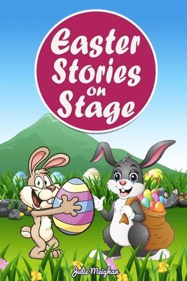 Easter Stories on Stage 1