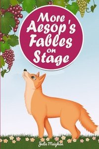 bokomslag More Aesop's Fables on Stage