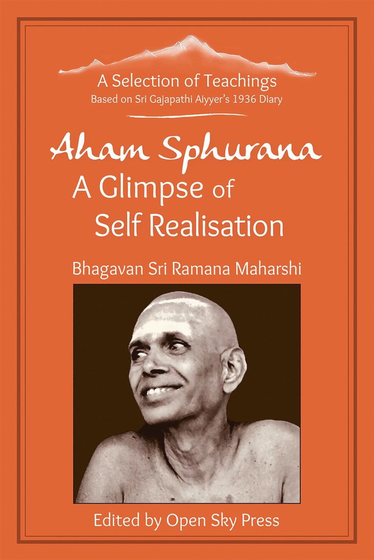 Sri Ramana Maharshi, Open Sky Press - Aham Sphurana - A Glimpse of Self Realisation, Häftad