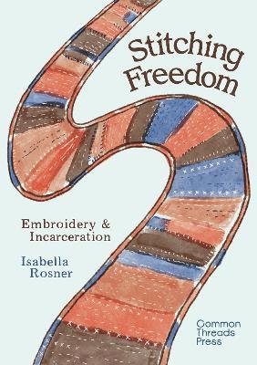 Stitching Freedom 1