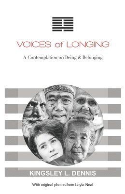 bokomslag Voices of Longing: A Contemplation on Being & Belonging