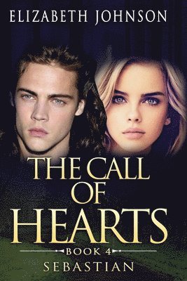 Sebastian Book 4: The call of Hearts 1