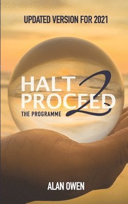 Halt to Proceed 1