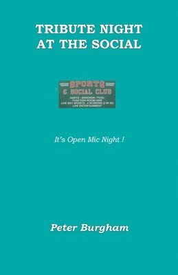 bokomslag Tribute Night at the Social: It's Open Mic Night !