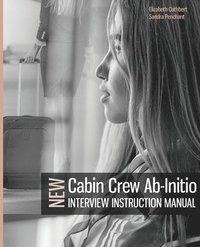 bokomslag Cabin Crew Ab-Initio Interview Instruction Manual