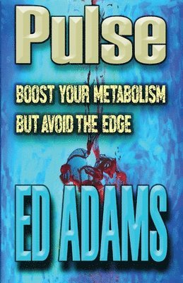 Ed Adams - Pulse, Häftad