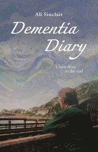 bokomslag Dementia Diary